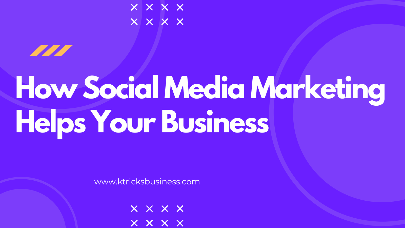 How Social Media Marketing Helps Your Business