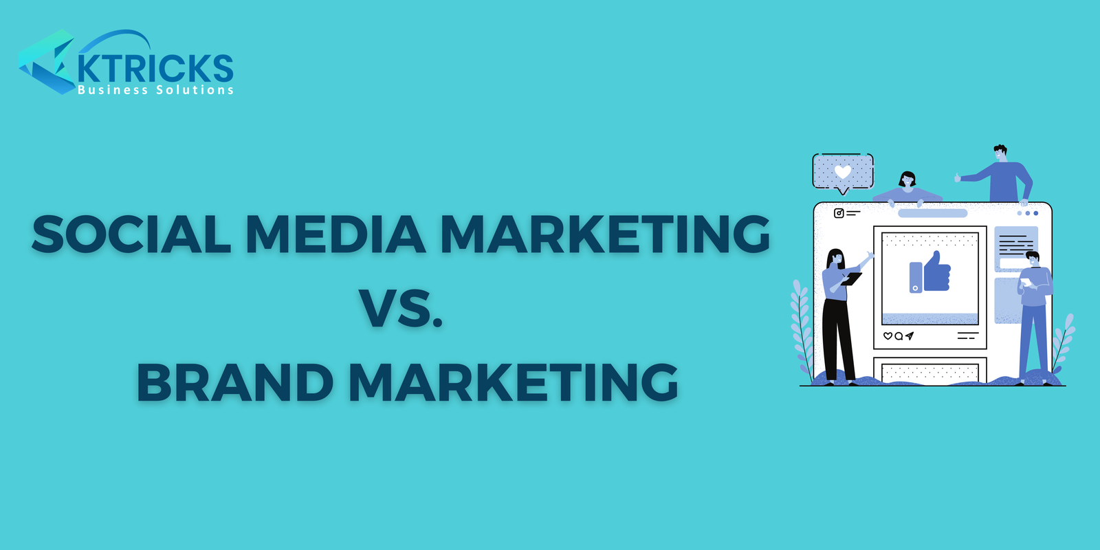 Social Media Marketing vs. Brand Marketing