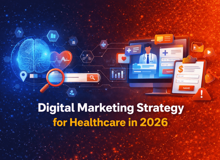 Digital Marketing Strategy for Healthcare in 2026
